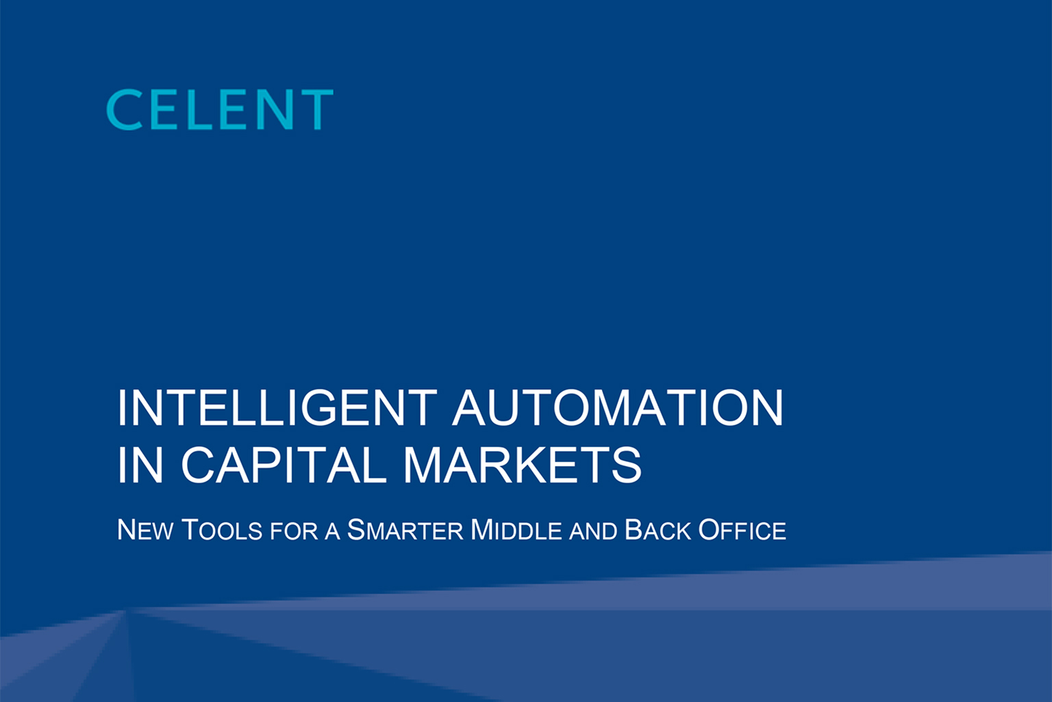 Intelligent Automation in Capital Markets