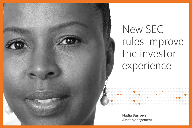 New SEC rules improve the investor experience