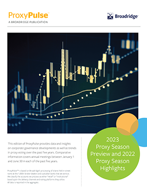 Download 2023 Proxy Season Preview and 2022 Proxy Season Highlights