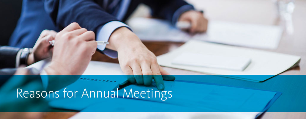Reasons for Annual Meetings