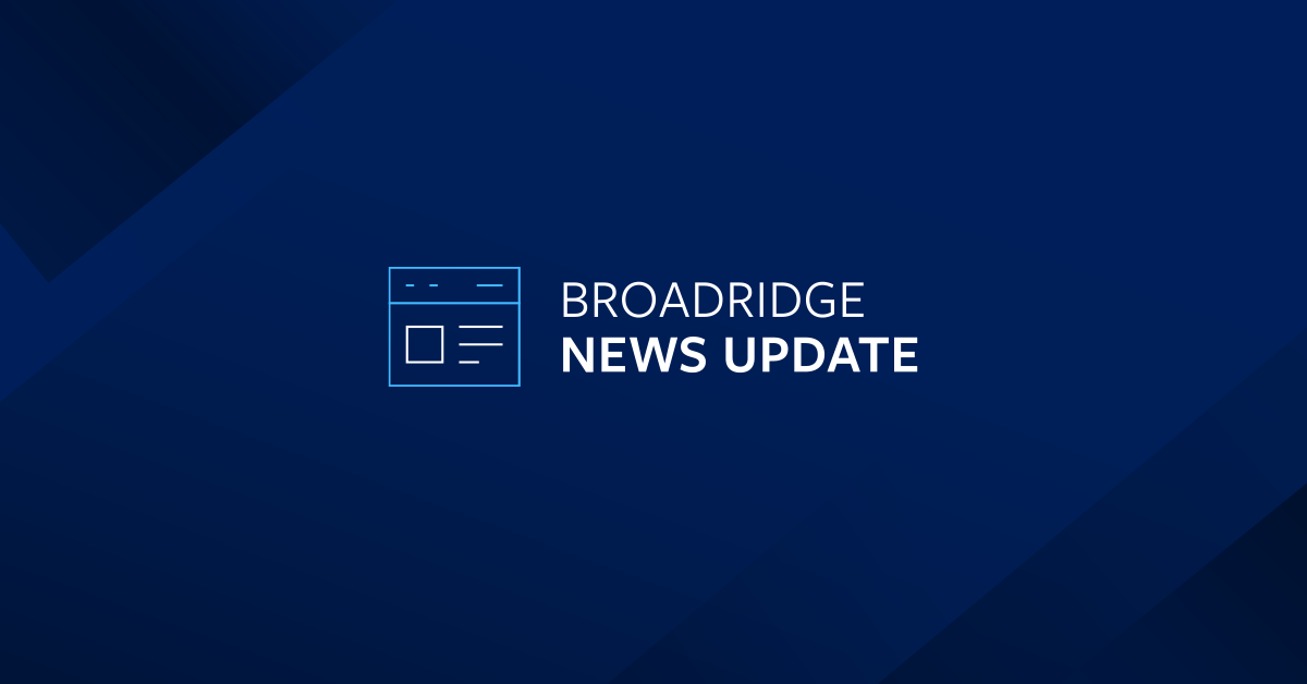 Broadridge Financial Solutions, Inc. Broadridge Highlights Path for