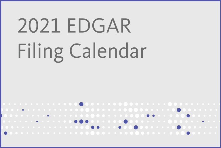 2021 EDGAR Filing Calendar