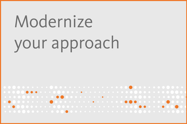 Modernize your approach