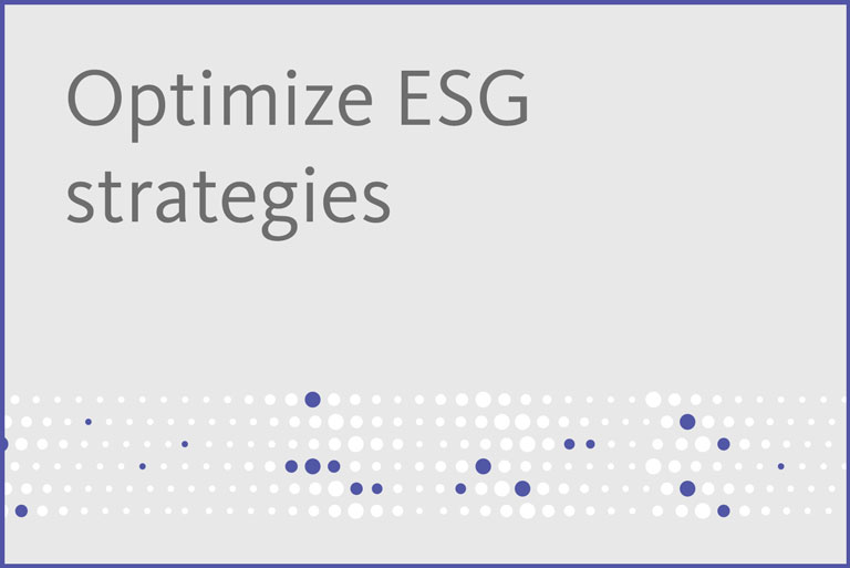 Optimize ESG strategies