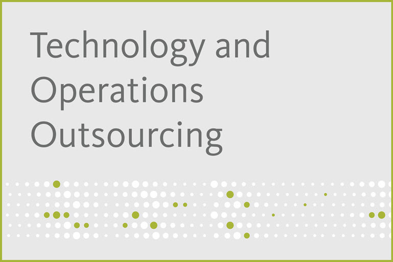 Technology and operations outsourcing