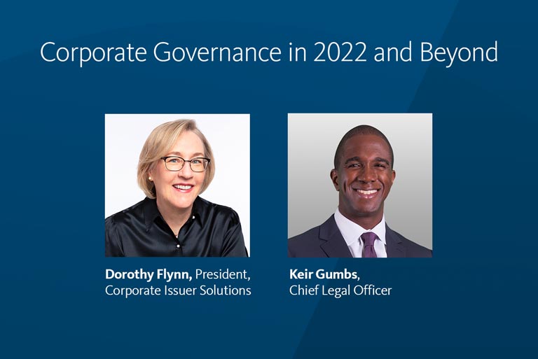 2022 Corporate Governance Outlook with Dorothy Flynn and Keir Gumbs