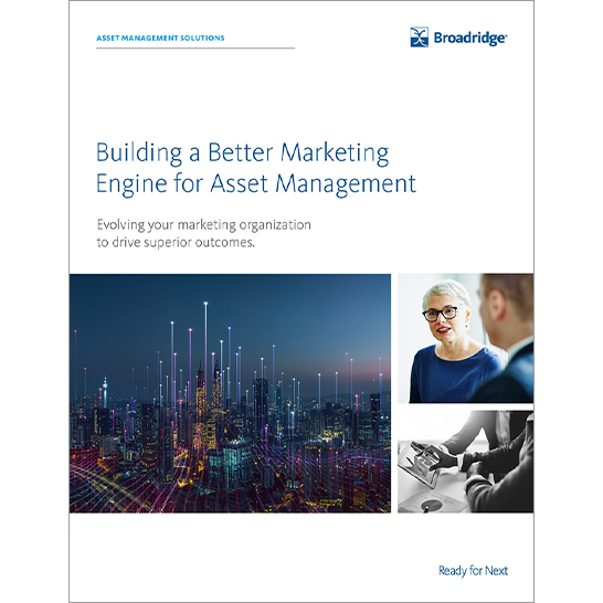 Building a Better Marketing Engine for Asset Management